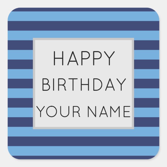 Blue And Light Blue Striped Happy Birthday Square Sticker (Front)