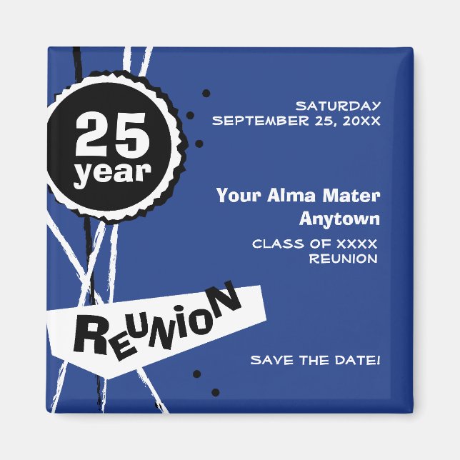 Blue and White 25 Year Class Reunion Magnet (Front)