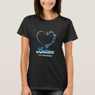 Blue And White Butterflies Heart Believe Als Aware T-Shirt