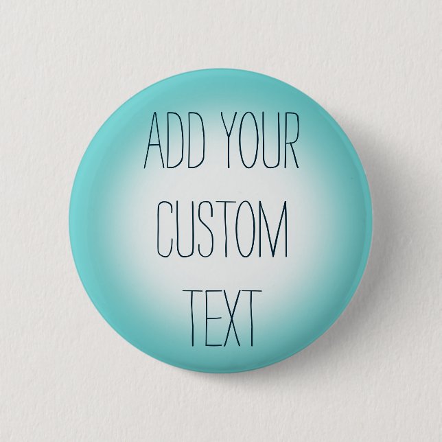 Blue And White Gradient Custom Button Pin (Front)