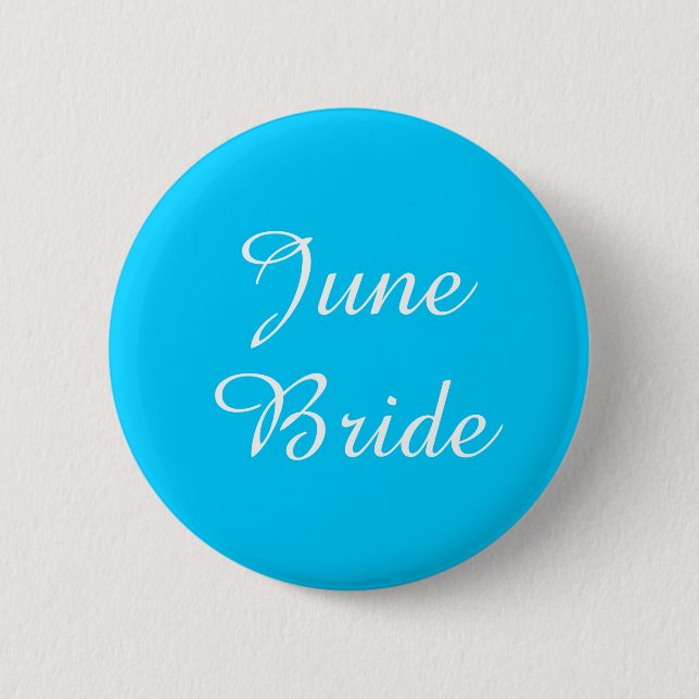 Blue and White June Bride Button (Front)