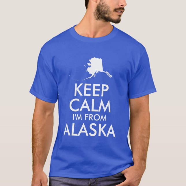 Blue and White Keep Calm I'm From Alaska T-Shirt (Front)