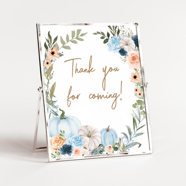 Blue Autumn Flowers Pumpkin Thank you for Coming Poster (Autumn Little Pumpkin Baby Shower Thank you for Coming Sign)