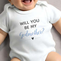 Blue Baby Boy Cute Will You Be My Godmother