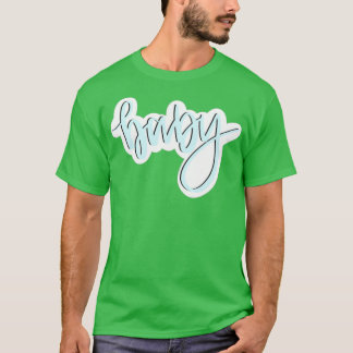 Blue baby calligraphy T-Shirt