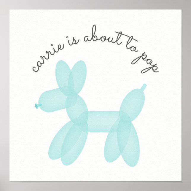 Blue Balloon Animal About To Pop Baby Shower Poster (Front)