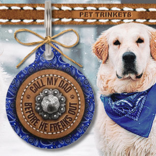 Blue Bandanna Leather and Concho Call My Dad Pet Tag
