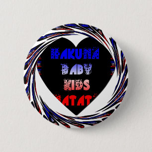 Blue Black Hakuna Matata Baby Kids Design.png 6 Cm Round Badge