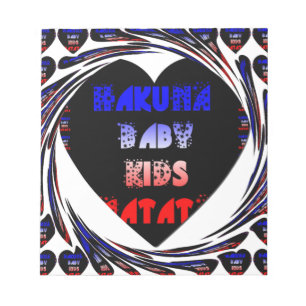 Blue Black Hakuna Matata Baby Kids Design.png Notepad
