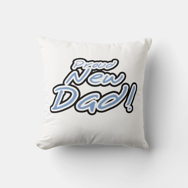Blue/Black Text Proud New Dad Gifts Cushion (Front)