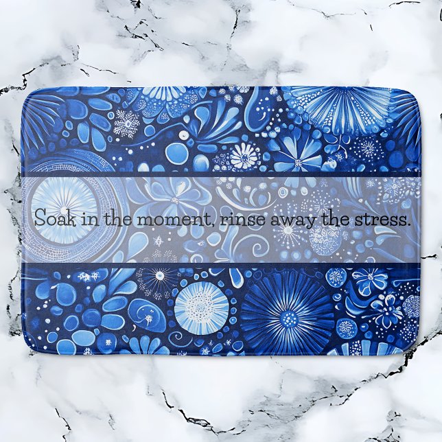 Blue Botanical Shibori Saying Bath Mat (Blue Botanical Shibori Bath Mat with saying: Soak in the moment, rinse away the stress.)