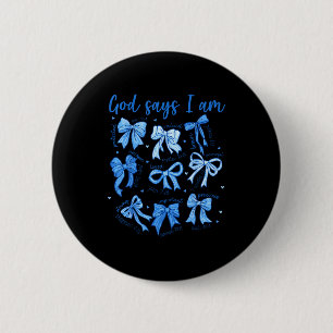 Blue Bow God Say I Am Christian Girl Women Bible V 6 Cm Round Badge
