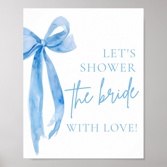 Blue Bow Let's Shower The Bride With Love Sign (Front)