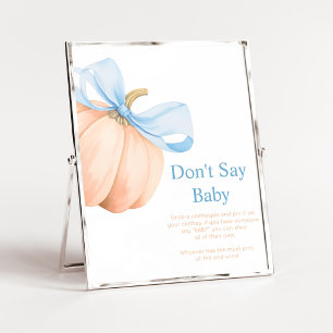 Blue Bow Orange Pumpkin Don't Say Baby Sign