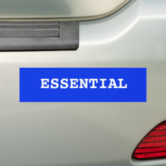 BLUE Bumper Sticker That Says Essential
