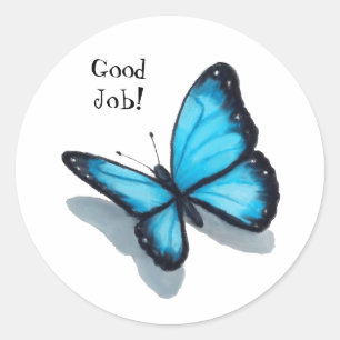Blue Butterfly, Good Job, Teacher, Schooll Classic Round Sticker