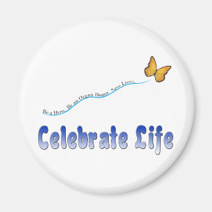 Blue Celebrate Life Butterfly Magnet