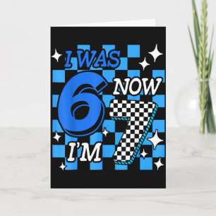 Blue Checkered I Was 6 Now Im 7 Birthday Boy Bday  Card