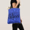 Blue China Tote "Believe"
