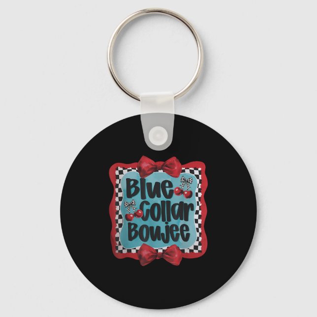 Blue Collar Boujee Funny Design  Key Ring (Front)