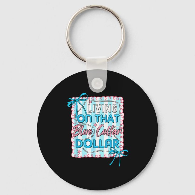 Blue Collar Dollar Retro Cute Working Cl Pride  Key Ring (Front)