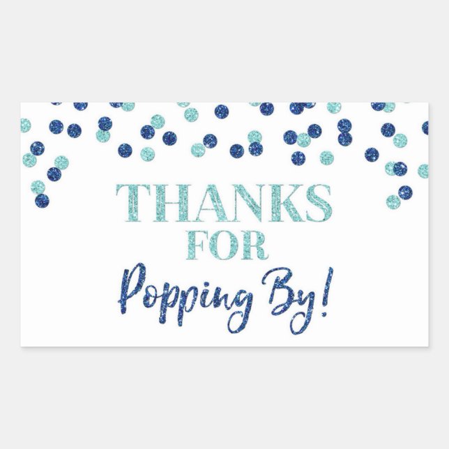 Blue Confetti Thanks for Popping By Rectangular Sticker (Front)