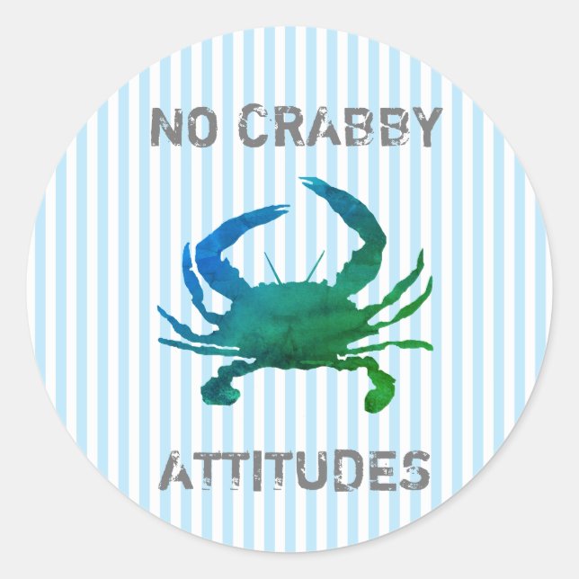 Blue Crab Nautical No Crabby Attitudes Classic Round Sticker (Front)