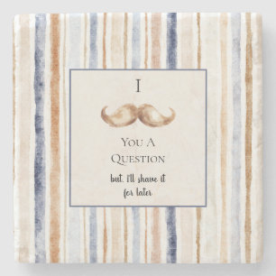 Blue Cream Stripes Moustache You A Question Stone Coaster