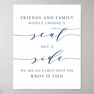 Blue Dainty Script Pick a Seat Not a Side Wedding Poster