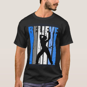 Blue Dance Team Dancing Dancer Believe Motivating T-Shirt