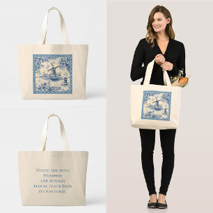 Blue Delft Windmill Floral Tile Border Quote Large Tote Bag