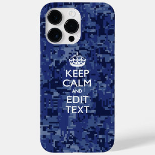 Blue Digital Camo KEEP CALM Your Text Case-Mate iPhone 14 Pro Max Case