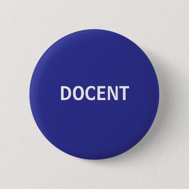 Blue Docent 6 Cm Round Badge (Front)
