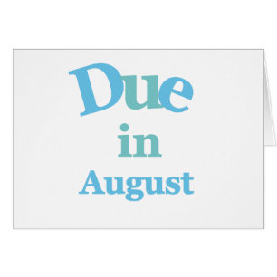 Blue Due in August