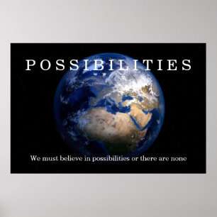 Blue Earth Possibilities Believe Quote Motivation Poster