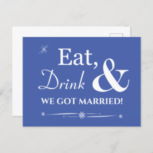 Blue Eat Drink We Got Married Retro Elopement Postcard