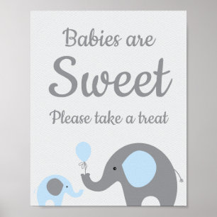 Blue Elephant Babies are Sweet Please Take a Treat Poster