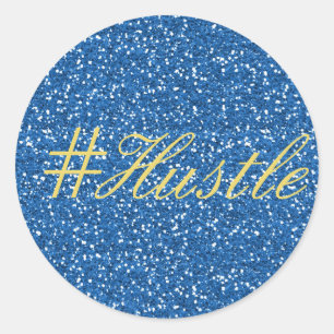 Blue Faux Glitter Hustle Design Classic Round Sticker