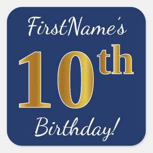 Blue, Faux Gold 10th Birthday + Custom Name Square Sticker