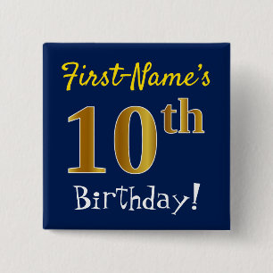 Blue, Faux Gold 10th Birthday, With Custom Name 15 Cm Square Badge