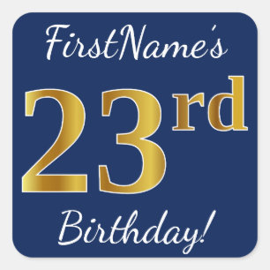 Blue, Faux Gold 23rd Birthday + Custom Name Square Sticker