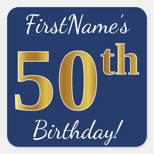 Blue, Faux Gold 50th Birthday + Custom Name Square Sticker (Front)