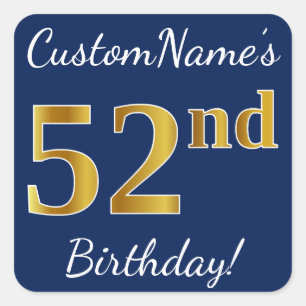 Blue, Faux Gold 52nd Birthday + Custom Name Square Sticker