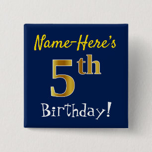 Blue, Faux Gold 5th Birthday, With Custom Name 15 Cm Square Badge
