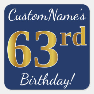 Blue, Faux Gold 63rd Birthday + Custom Name Square Sticker