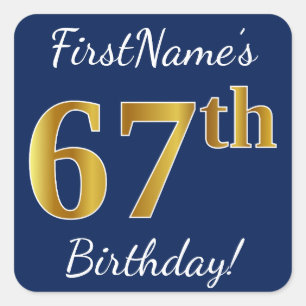 Blue, Faux Gold 67th Birthday + Custom Name Square Sticker