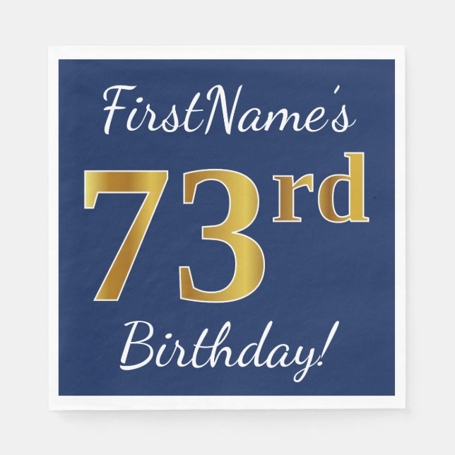 Blue, Faux Gold 73rd Birthday + Custom Name Napkin (Front)