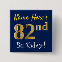 Blue, Faux Gold 82nd Birthday, With Custom Name