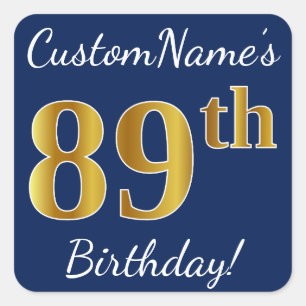 Blue, Faux Gold 89th Birthday + Custom Name Square Sticker