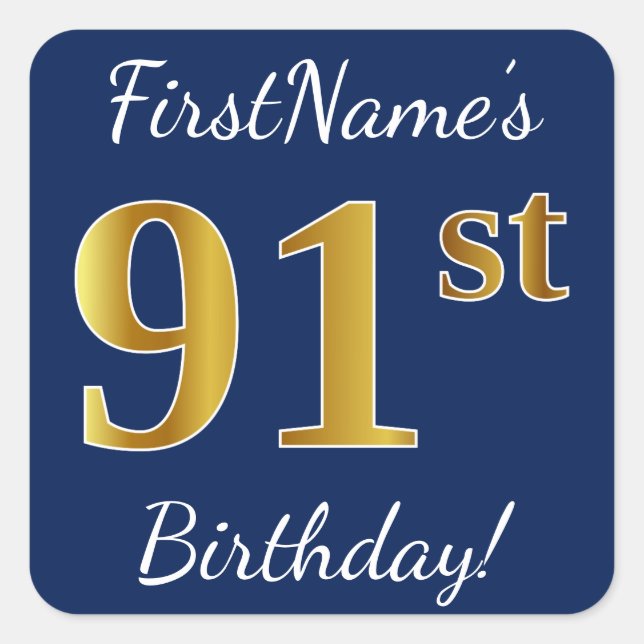 Blue, Faux Gold 91st Birthday + Custom Name Square Sticker (Front)